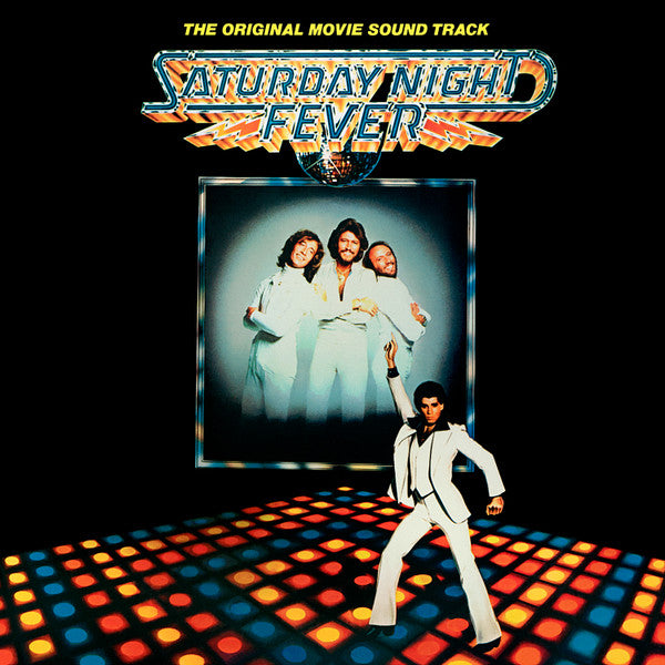 Various : Saturday Night Fever (The Original Movie Sound Track) (2xLP, Album, Comp)