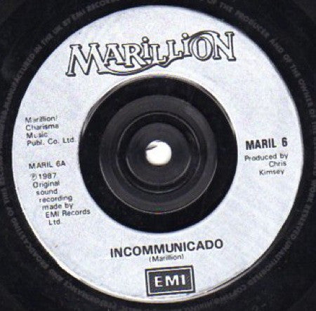 Marillion : Incommunicado (7", Inj)