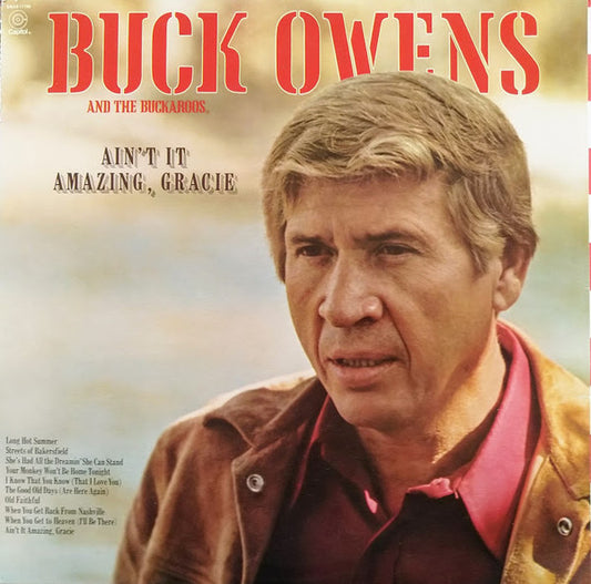 Buck Owens And His Buckaroos : Ain't It Amazing, Gracie (LP, Album, Win)