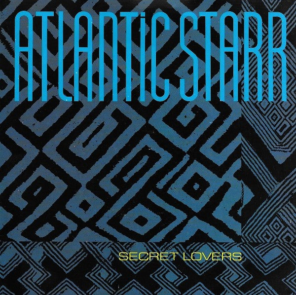 Atlantic Starr : Secret Lovers (7", Single, Pal)