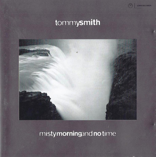 Tommy Smith : Misty Morning And No Time (CD, Album)